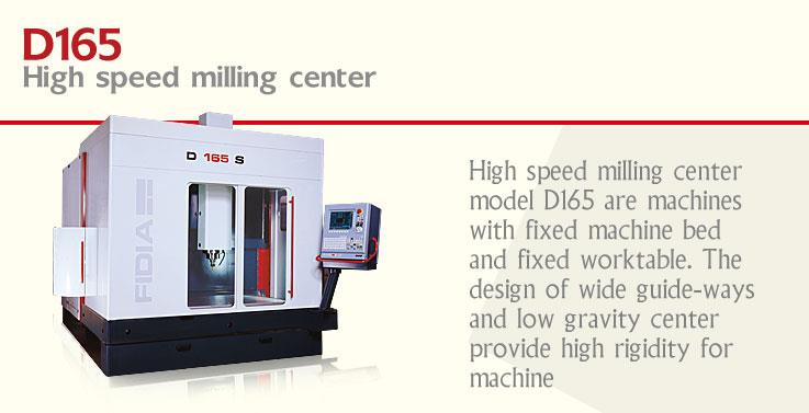D165 High speed milling machining center